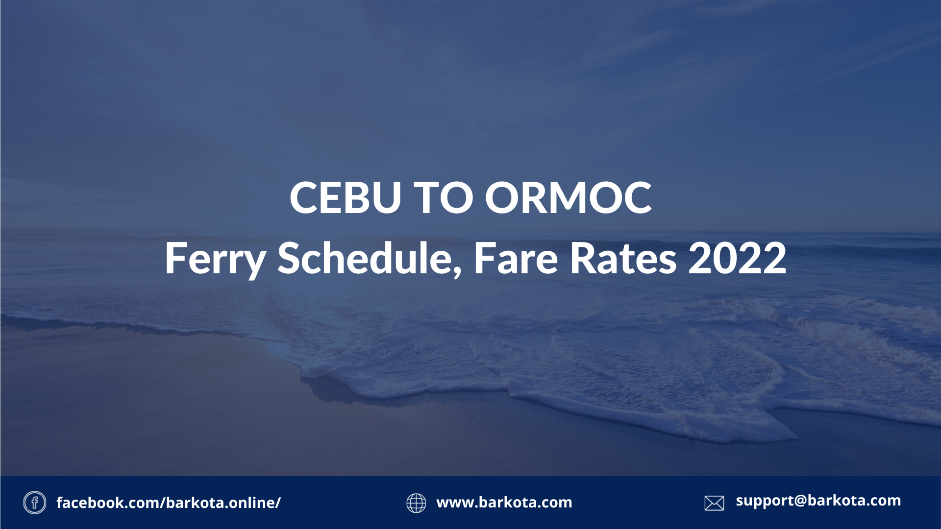 Cebu to Ormoc Ferry Schedule 2022