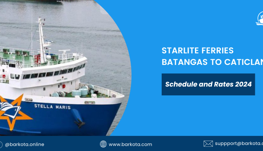 Batangas to Caticlan Ferry Schedule, Fare Rates 2024