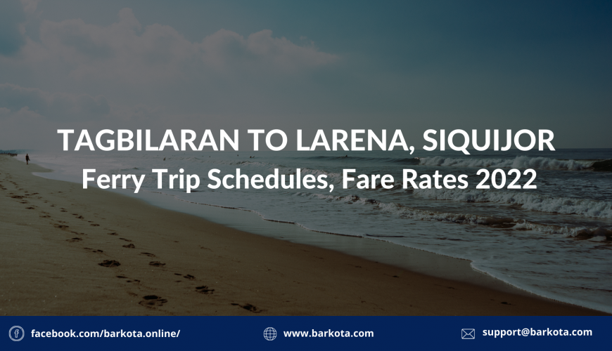 Tagbilaran to Larena Ferry Schedule