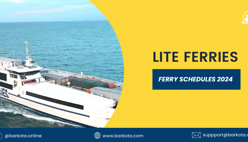 Lite Ferries Ferry Schedule 2024