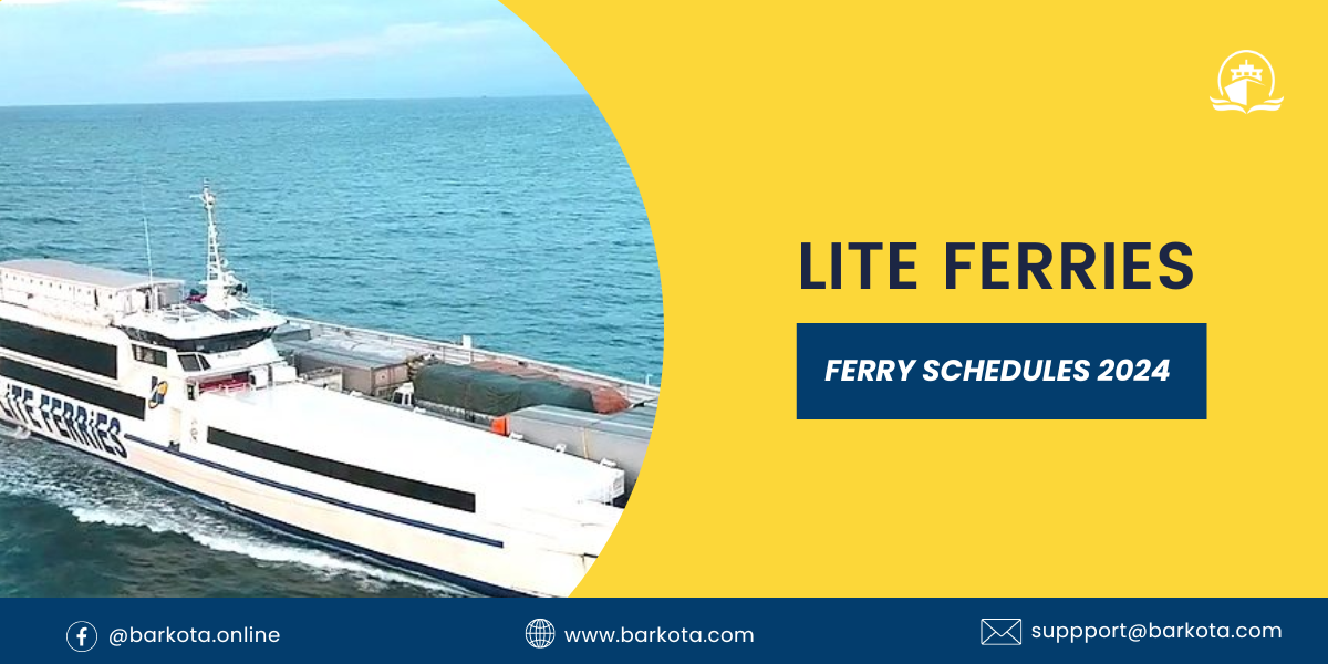 Lite Ferries Ferry Schedule 2024