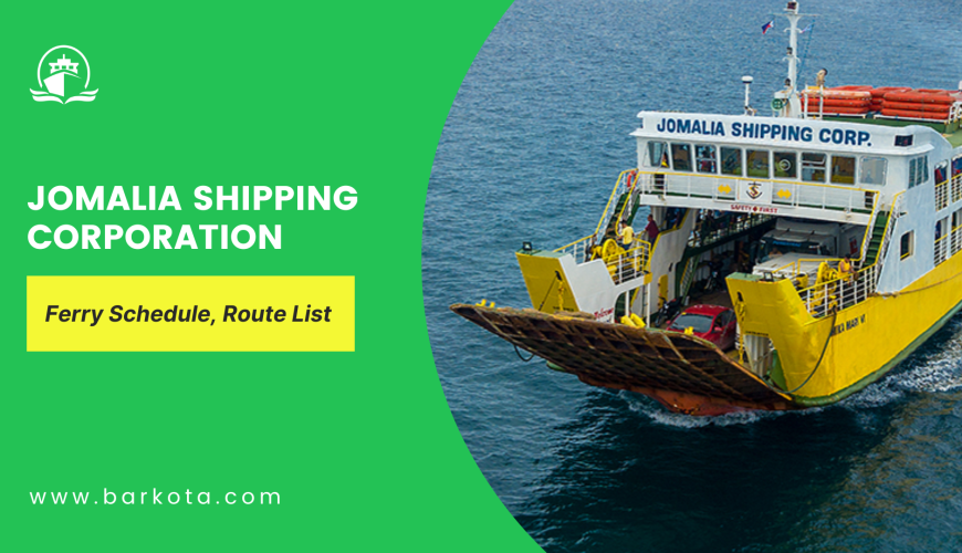 Jomalia Shipping Schedule Online and Route List