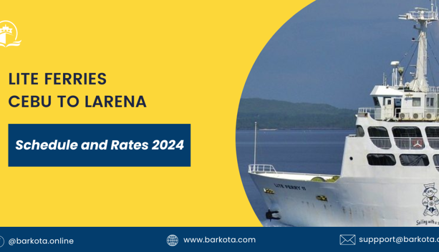 Cebu to Larena Ferry Schedule, Fare Rates 2024
