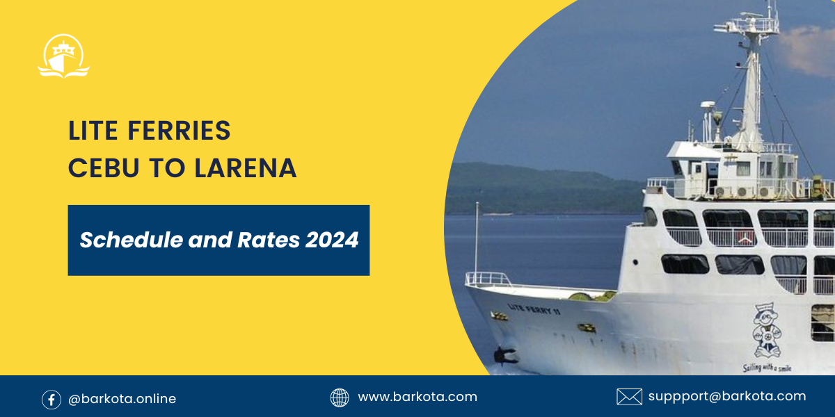 Cebu to Larena Ferry Schedule, Fare Rates 2024
