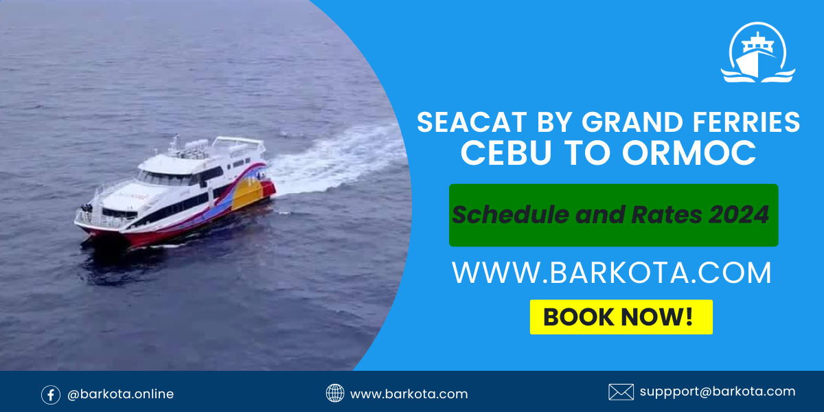Seacat Cebu to Ormoc Schedule 2024