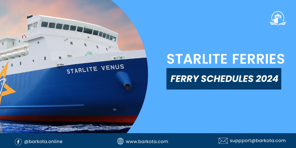 Starlite Ferries Online Ticket Booking, Route List 2024