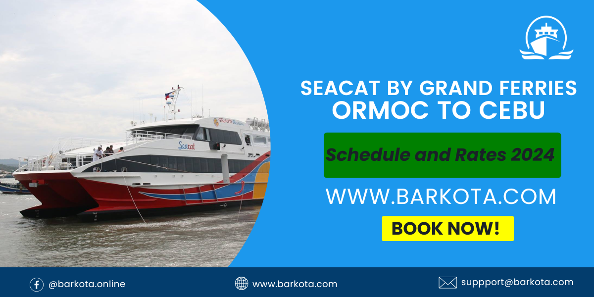 SeaCat Ormoc to Cebu Schedule, Fare Rates 2024
