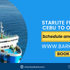 Barkota.com - Starlite Ferries Cebu to Oroquieta Schedule & Fare Rates Guide for 2024